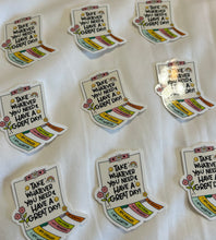 Load image into Gallery viewer, Take What You Need Sticker