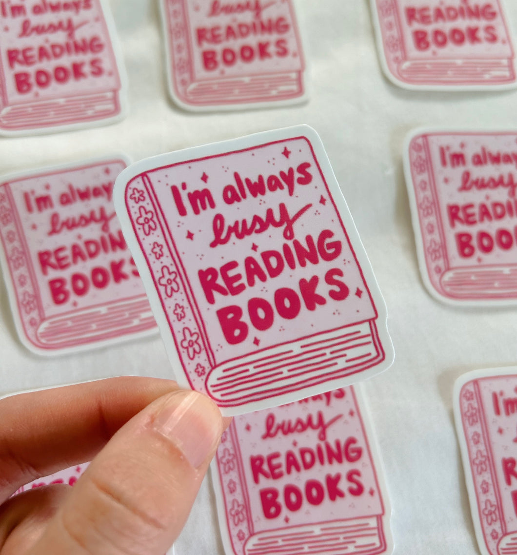 Always Busy Reading Sticker
