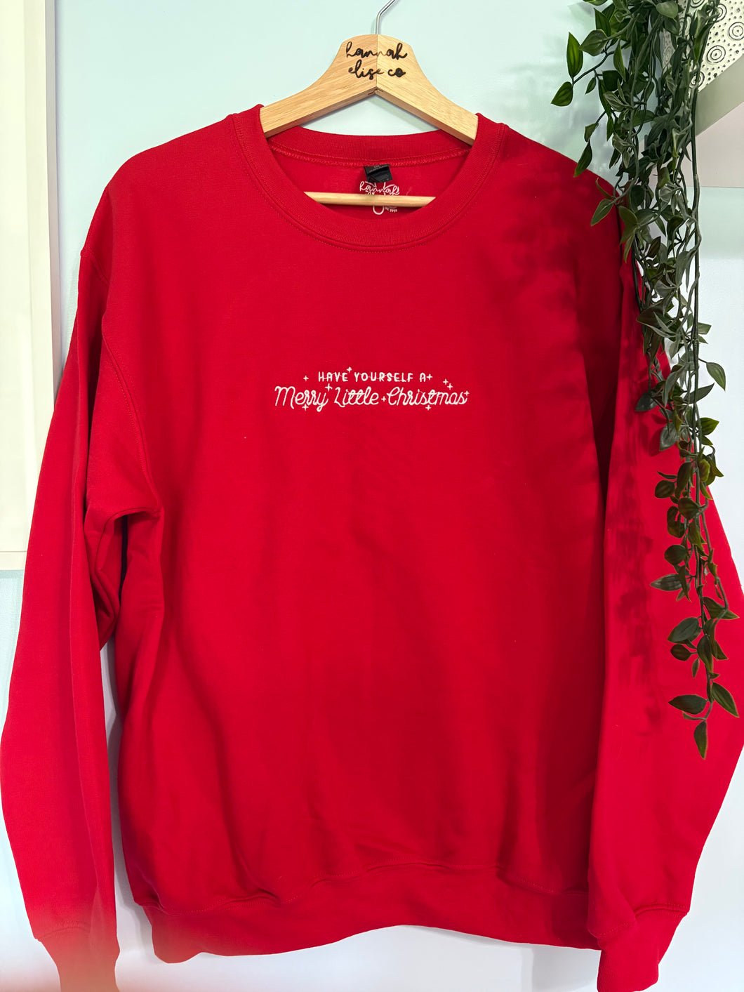 Have Yourself A Merry Little Christmas Crewneck